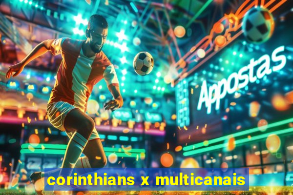 corinthians x multicanais